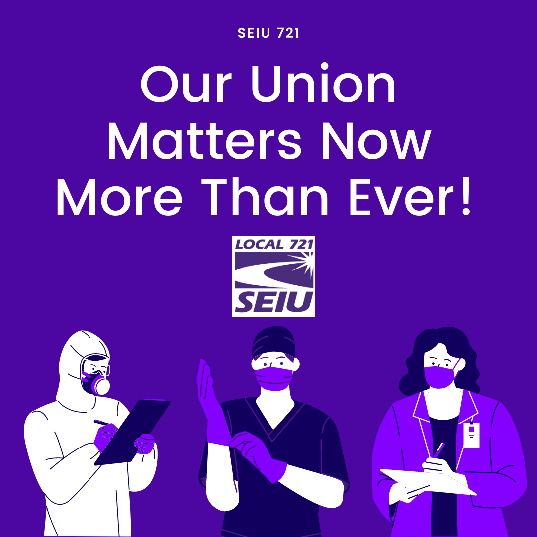 our-union-matters-now-more-than-ever-seiu-local-721