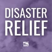 Graphic that says disaster relief with SEIU 721 logo.